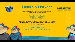 Health & Harvest: Health Indicators of Inland Empire and Coachella Valley Farmworkers