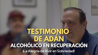 Testimonio de Recuperación de Adán. Mi llegada a AA y mis recaídas y el dia que me interne un centro