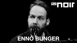 Enno Bunger – One-Life-Stand (live bei TV Noir)