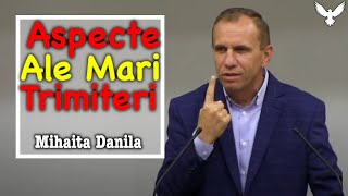 Mihăiță Dănilă - Aspecte ale Marii Trimiteri | PREDICI 2023