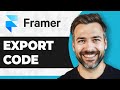 How to Export Code from Framer (Step By Step) (2026 Guide)