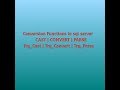 Conversion built in functions in sql server-CAST | CONVERT | PARSE