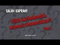 Allah berkehendak, manusia menentukan? Part 1 - Salah Kaprah #10