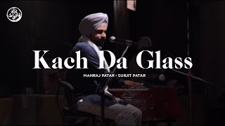 Kach Da Glass | Manraj Patar | Surjit Patar | Jeevay Punjab