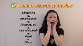 Nomad Insurances Review - SafetyWing, World Nomads, PassportCard, Insured Nomads, Genki, Allianz