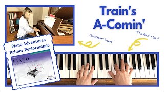 Train's A Comin' 🎹 with Teacher Duet [PLAY-ALONG] (Piano Adventures Primer Performance)