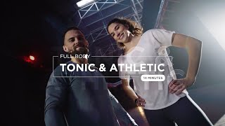 Tonic & Athletic [Full body by Alex & Flo] 💪🏼