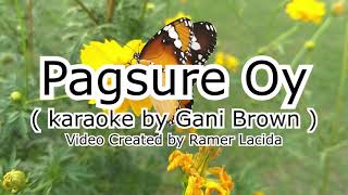 Pagsure oy...Ganny/Gani Brown Karaoke