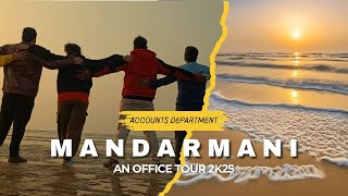 OFFICE TOUR II MANDARMANI II SILVER SAND BEACH RESORT II 2K25 OUTDOOR TOUR II TEAM ACCOUNTS