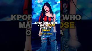 Kpop idols who set a trend or invented pose #kpop #shorts#ahyeon#rei #iroha #jennie #haerin #foryou