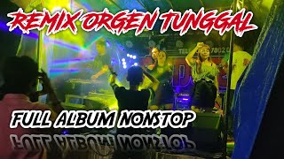 Download Lagu Full album Dangdut House Remix Orgen Tunggal Nonst... MP3 Gratis