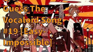 guess the vocaloid song #19 [easy-impossible]