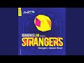 Strangers (Original Mix)
