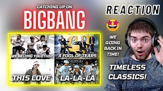 Catching Up On: BIGBANG - WE BELONG TOGETHER + A FOOL OF TEARS + THIS LOVE + LA-LA-LA | REACTION