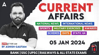 5 JANUARY CURRENT AFFAIRS 2024 | ALL EXAMS IMP. CURRENT AFFAIRS | ASHISH GAUTAM SIR