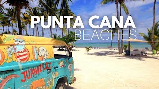 BEST PUNTA CANA BEACHES DOMINICAN REPUBLIC 2023