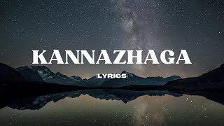 Kannazhaga - The kiss of love - 3 (Lyrics) | Most favourite song