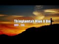 Falam Hymns Hla : Thinglamtah Hlun A Um - KHB No.138