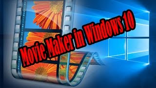 How to Download Movie maker for Windows 10