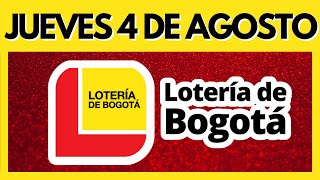 🔴🟡 Resultado de la LOTERIA de BOGOTA JUEVES 4 de AGOSTO de 2022 (Chance y Loterias) ✅✅✅