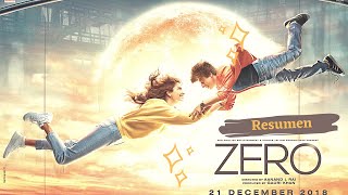 Resumen ZERO | Películas de Bollywood