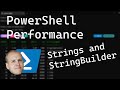 PowerShell Performance: Strings and StringBuilder