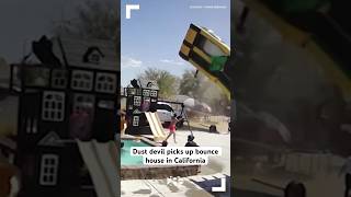 Dust devil picks up bounce house in California