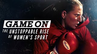 Game On: The Unstoppable Rise of Women's Sport [Full Documentary]