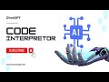 ChatGPT Code Interpreter : What can it do ? Honest Reaction