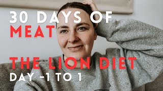 The LION DIET: 30 Days of Meat - Day 1