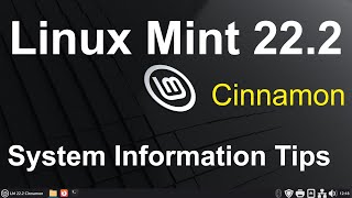 Linux Mint 22.2 - Cinnamon - System Information Tips.