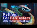 Python for PenTesting: How to Build Scanners, Keyloggers, & Hash Crackers With Python