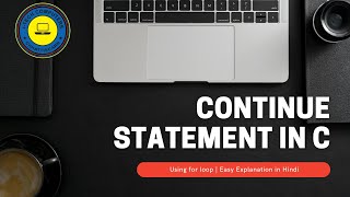 Continue Statement in C 🔄 | Skip Loop Iterations Easily (Beginner C Programming Tutorial)