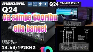 unboxing dan review singkat soundcard riworal Q24 yang mirip soundcard DS orca - #homerecording