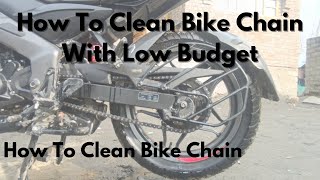 How To Clean Bike Chain With Low Budget👌: How To Clean Bike chain