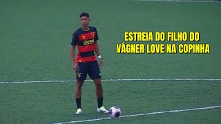 ESTREIA DE ENZO VAGNER FILHO DO ATACANTE VAGNER LOVE | Enzo Vagner vs Santo André