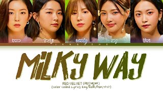 Red Velvet (레드벨벳) - "Milky Way" (Color Coded Lyrics Eng/Rom/Han/가사)