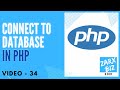 #34 How to connect to database in php | PHP tutorial | Learn PHP programming