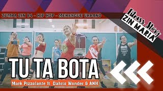 #tutabota #zumba #zin84 #markpizzolante #hiphop #merengueurbano TU TA BOTA - ZIN 84 | ZUMBA CHOREO