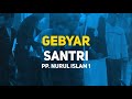 Gebyar Santri HSN PP. Nurul Islam 1 | Tahun 2021