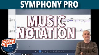 Symphony Pro - Music Notation Tutorial 1: Overview