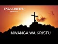 MWANGA WA KRISTU BY UNGA LIMITED