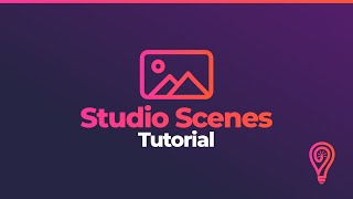 Studio Scenes - Lumia Stream Tutorial