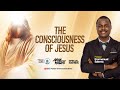 THE CONSCIOUSNESS OF JESUS I SPECIAL PRAYER SERIES I 25.05.26 | Pastor Emmanuel Edema