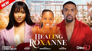 HEALING ROXANNE - EDDY WATSON, STEFANIA BASSEY AND UJUH EMMANUELLA. NEW 2024 NOLLYWOOD MOVIE