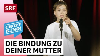 Lisa Christ: Deine Mutter! | Chopfkino | Comedy | SRF