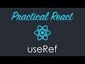 React Hooks useRef Tutorial