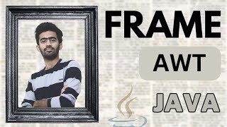 Creating Frame in AWT - Java | AWT : Ep - 2 | Tamil | code io