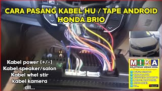 Cara pasang dan sambung kabel head unit android Honda brio