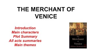 The Merchant of Venice by William Shakespeare. Summary, characters , themes.